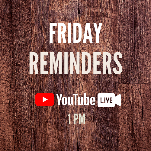 Friday Reminder